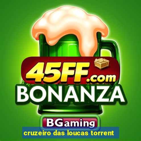 cruzeiro das loucas torrent